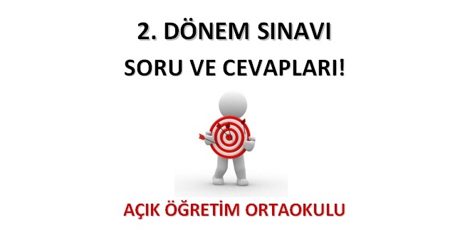 Açık Ortaokul 2. Dönem Soru ve Yanıtları Açıklanmıştır!